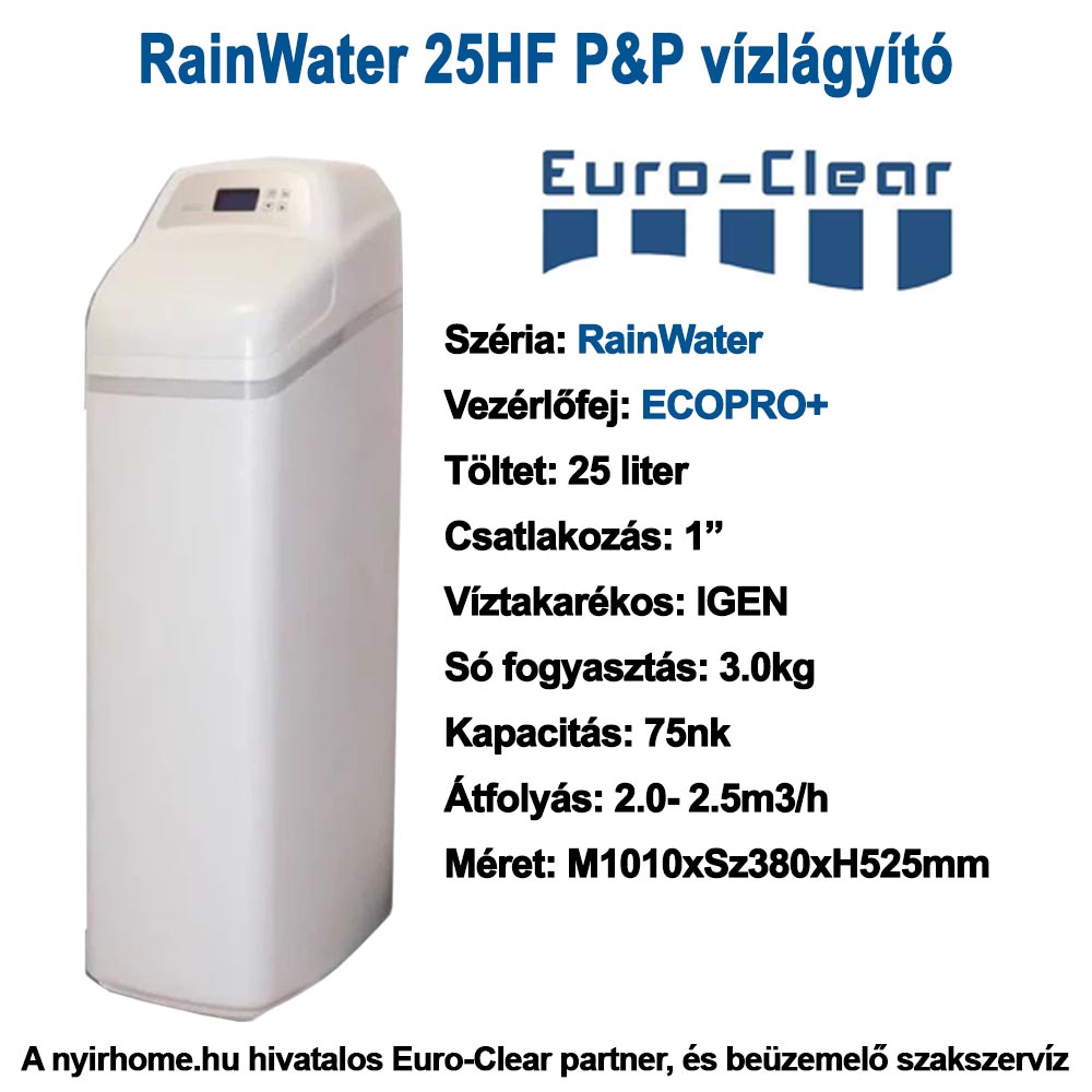 Euro-Clear RainWater 25HF Plug&Play vízlágyító (P&P) 1 RainWater 25HF Plug&Play vizlágyító, 1" vezérlőfej, szakember nélkül beüzemelhető, helytakarékos kivitel. Nyirhome.hu