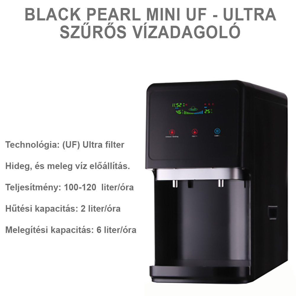 BLACK PEARL UF — ULTRA SZŰRŐS VÍZADAGOLÓ 1 Black Pearl UF ultra szűrős vízadagoló automata